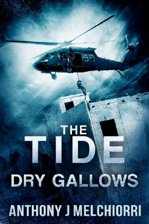 [The Tide 09] • Dry Gallows